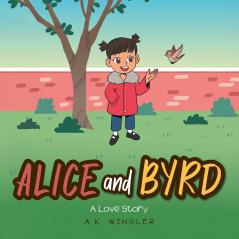 Alice and Byrd
