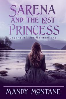 Sarena and the Lost Princess