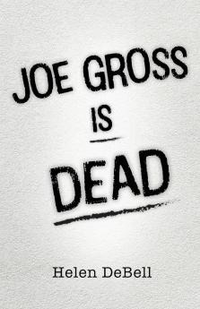 Joe Gross Is Dead