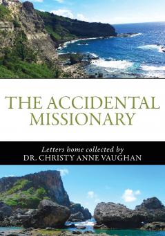 The Accidental Missionary
