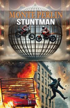 Monte Perlin Stuntman