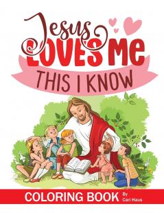 Jesus Loves Me Coloring Book