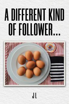 A Different Kind of Follower...