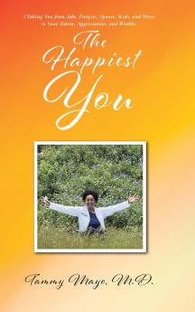 The Happiest You