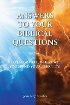Answers To Your Biblical Questions