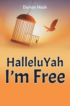 HalleluYah I'm Free