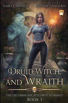 Druid Witch and Wraith