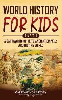 World History for Kids Part 1
