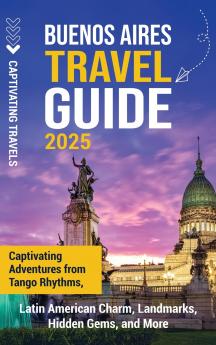 Buenos Aires Travel Guide