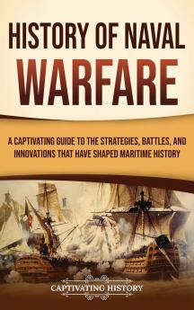 History of Naval Warfare
