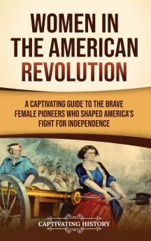Women in the American Revolution