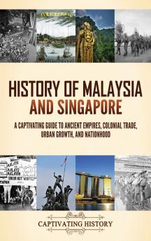 History of Malaysia and Singapore