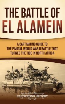 The Battle of El Alamein