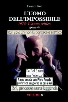 L'Uomo dell'Impossibile. 1978 L'anno critico parte 4