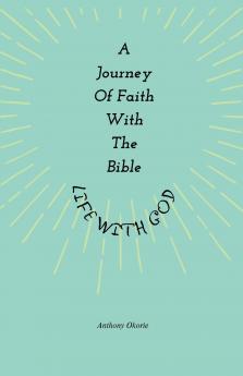 A Journey of Faith with the Bible