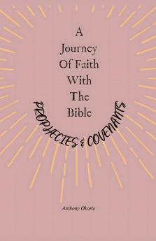 A Journey Of Faith With The Bible
