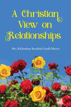A Christian View on Relationships