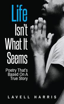 Life Isn't What It Seems