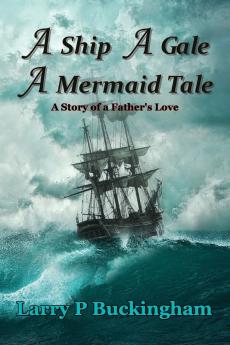 A Ship A Gale A Mermaid Tale