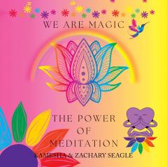 The Power of Meditation