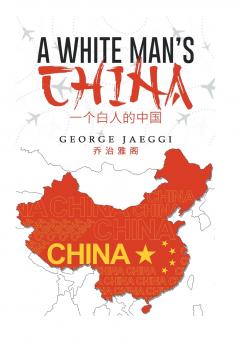 A White Man's China