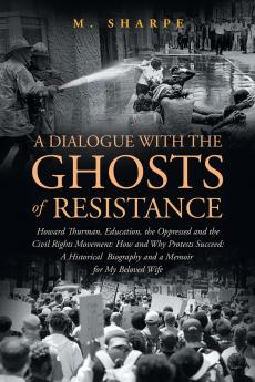 A Dialogue with the Ghosts of  Resistance