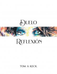 Duel Reflection (Spanish Edition)
