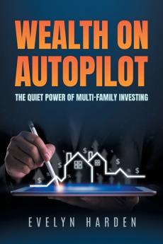 Wealth on Autopilot
