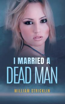 I Married A Dead Man