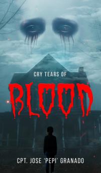 Cry Tears of Blood