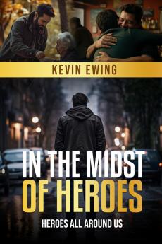 In The Midst Of Heroes