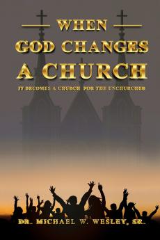 When God Changes a Church