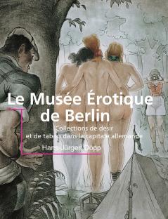 Le Musée Érotique De Berlin