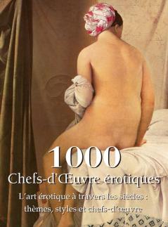 1000 Chefs-d'Œuvre érotiques