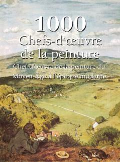 1000 Chefs-d'œuvre de la Peinture