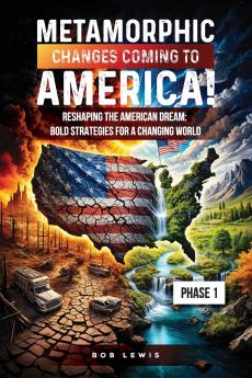 Metamorphic Changes Coming  to America