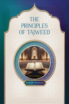 The Principles of Tajweed