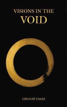 Visions in the Void