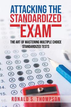Attacking the Standardized Exam