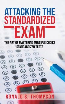 Attacking the Standardized Exam