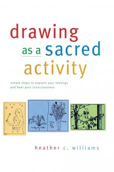 Drawing as a Sacred Activity