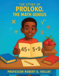 THE STORY OF PROLOKO THE MATH GENIUS