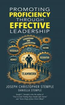 Promoting Proficiency Through Effective Leadership