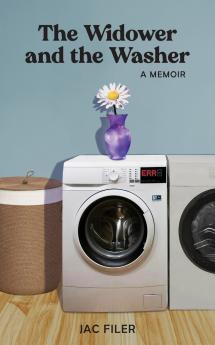 The Widower and the Washer