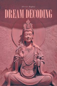 Dream Decoding