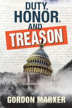 Duty Honor and Treason