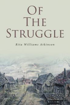 OF THE STRUGGLE