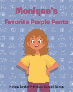 Monique's Favorite Purple Pants