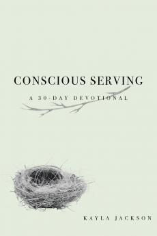 Conscious Serving