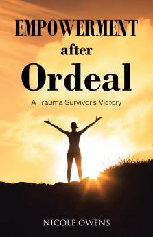 Empowerment after Ordeal